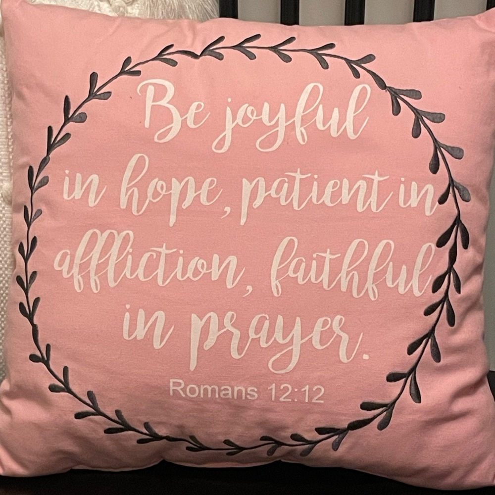 Pink Romans 12:12 Throw Pillow with Embroidered Border